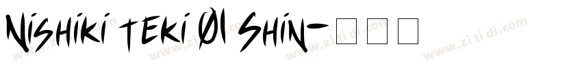 Nishiki teki 01 Shin字体转换